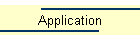Application