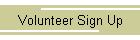 Volunteer Sign Up