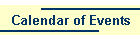 Calendar of Events